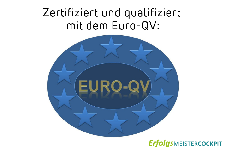 Presseinfo: Die Euro-QV Zertifizierung wird erteilt.
