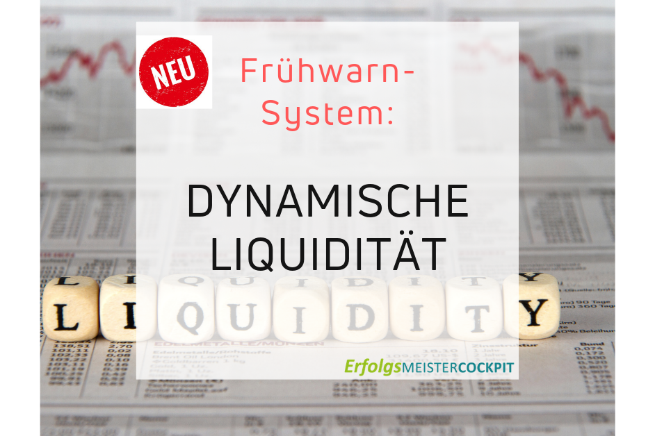 Dynamische Liquidität – zahlungsfähig bleiben